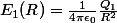 E_1(R) = \frac{1}{4\pi\epsilon_0}\frac{Q_1}{R^2}